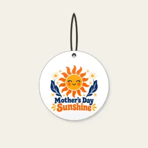 Mother's Day Sunshine Ceramic Ornament in white