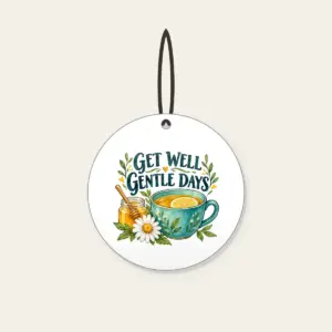 GET WELL GENTLE DAYS Ceramic Ornament in white
