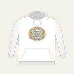 Mom's Quiet Garden Hoodie in white
