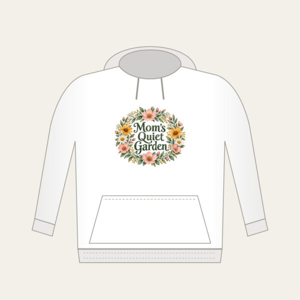Product image Mom's Quiet Garden Hoodie