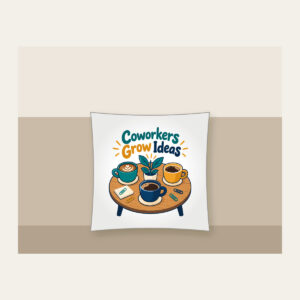Coworkers Grow Ideas Pillow in white