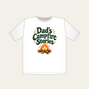 Dad's Campfire Stories T-Shirt in white