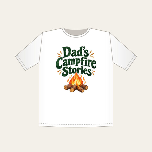 Product image Dad's Campfire Stories T-Shirt