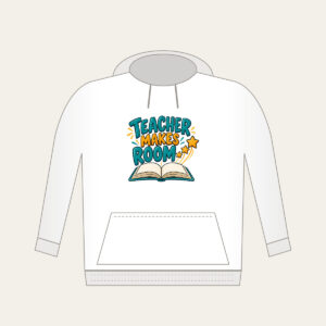 TEACHER MAKES ROOM Hoodie in white