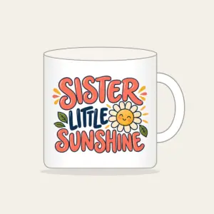 SISTER LITTLE SUNSHINE Mug in white