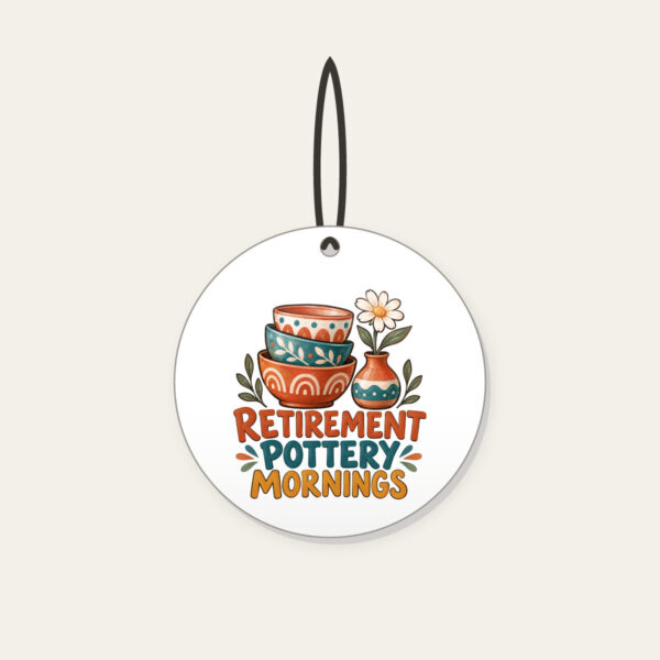 Product image Retirement Pottery Mornings Ceramic Ornament