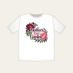 Mother's Day Garden T-Shirt in white