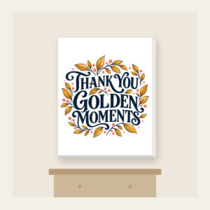 THANK YOU GOLDEN MOMENTS Canvas Print in white
