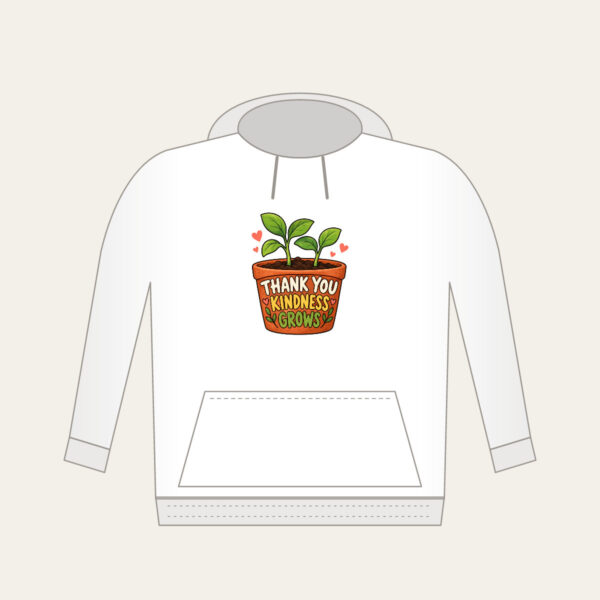 Product image Thank You Kindness Grows Hoodie