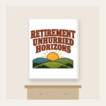 RETIREMENT UNHURRIED HORIZONS Canvas Print in white