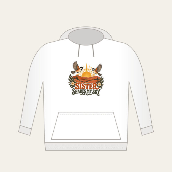 Product image Sister Shares My Sky Hoodie