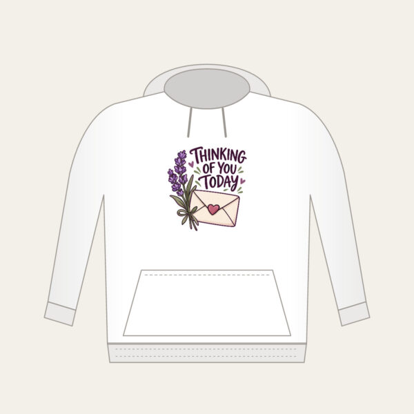 Product image Thinking of You Today Hoodie