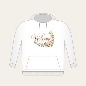 Rose Gold Welcome Wildflower Garland Hoodie in white: The word “Welcome” in rose gold mirror lettering, with a blush and sage wildflower garland curling into one corner.