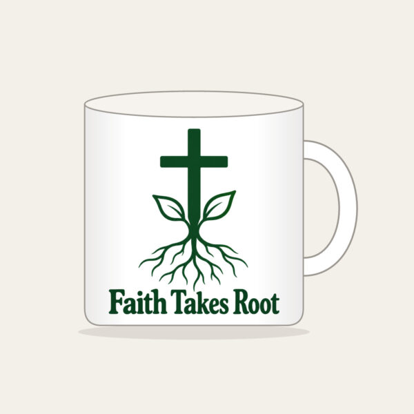 Product image Faith Takes Root Mug