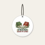FRIEND BESIDE MY STORY Ceramic Ornament in white