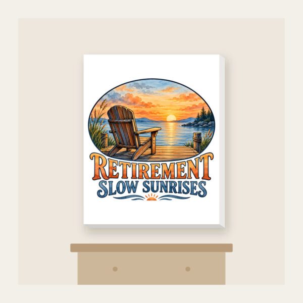 Product image Retirement Slow Sunrises Canvas Print