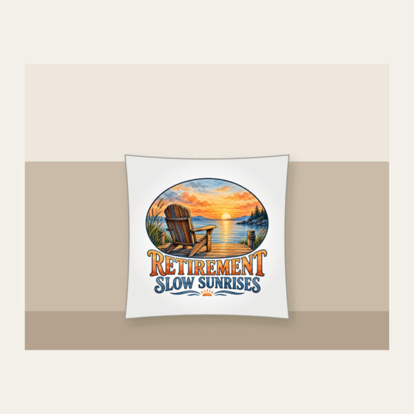 Product image Retirement Slow Sunrises Pillow