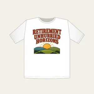 RETIREMENT UNHURRIED HORIZONS T-Shirt in white