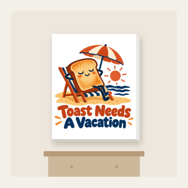 Product image Toast Needs a Vacation Canvas Print