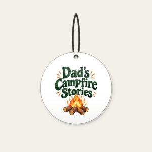 Dad's Campfire Stories Ceramic Ornament in white