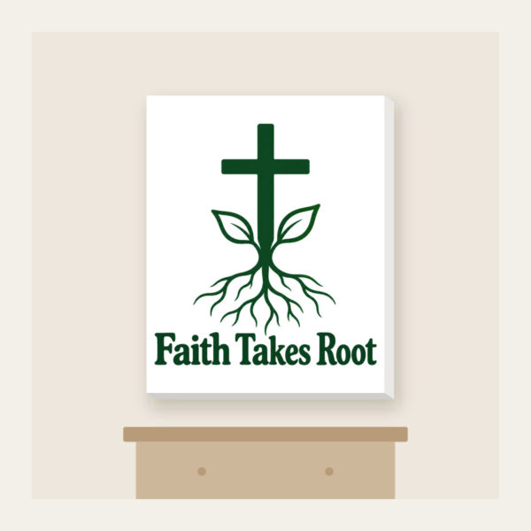 Product image Faith Takes Root Canvas Print