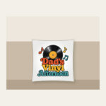 Dad's Vinyl Afternoon Pillow in white