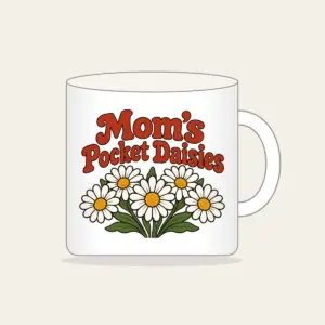 Mom's Pocket Daisies Mug in white