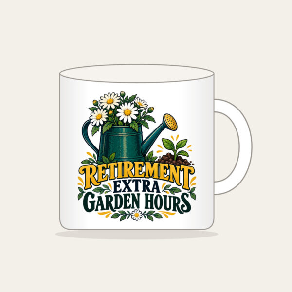 Product image Retirement Extra Garden Hours Mug