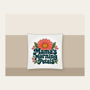 Mama's Morning Petals Pillow in white