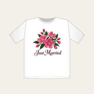 Cherry Blossoms and Just Married Wording T-Shirt in white: A cluster of cherry blossoms in deep rose pink and dark green, with the words “Just Married” in dark plum below.