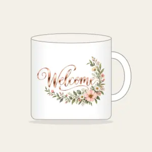 Rose Gold Welcome Wildflower Garland Mug in white: The word “Welcome” in rose gold mirror lettering, with a blush and sage wildflower garland curling into one corner.