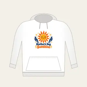 Mother's Day Sunshine Hoodie in white