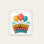 BIRTHDAY BALLOON BREEZE Mug in white