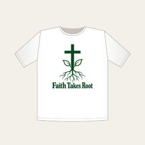 Faith Takes Root T-Shirt in white