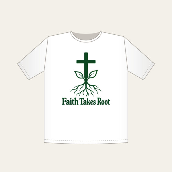 Product image Faith Takes Root T-Shirt