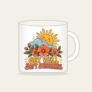 GET WELL SOFT SUNSHINE Mug in white