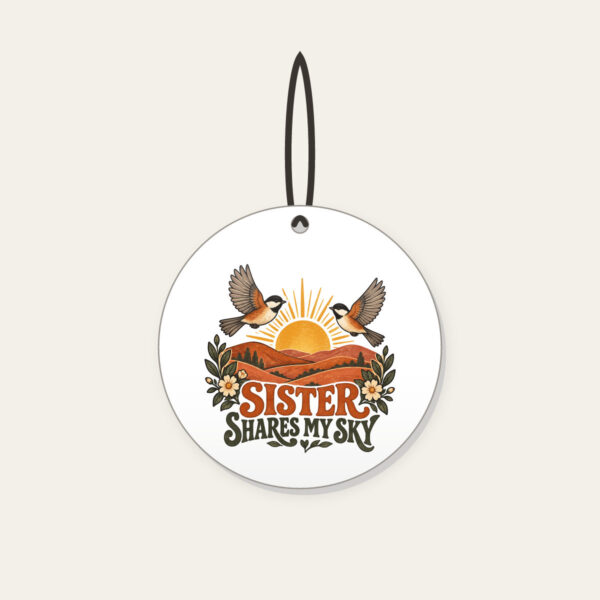 Product image Sister Shares My Sky Ceramic Ornament