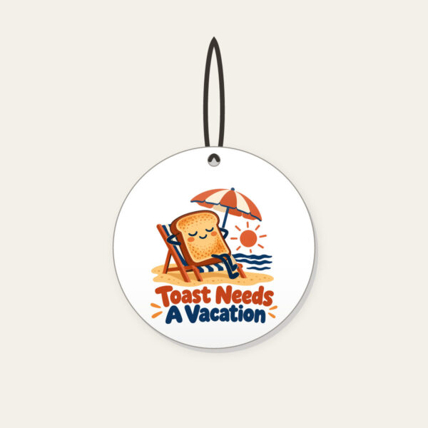 Product image Toast Needs a Vacation Ceramic Ornament