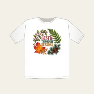 BESTIE THROUGH SEASONS T-Shirt in white