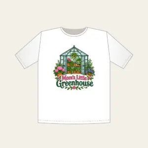 Mom's Little Greenhouse T-Shirt in white