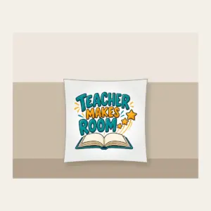 TEACHER MAKES ROOM Pillow in white
