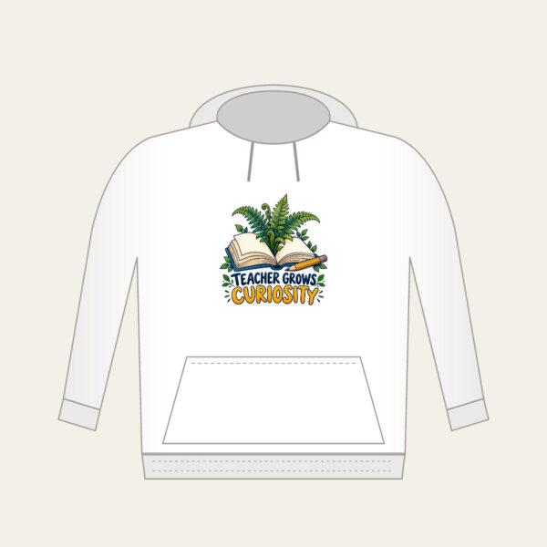 Product image Teacher Grows Curiosity Hoodie