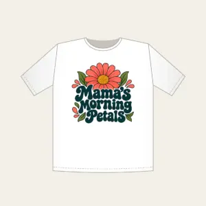 Mama's Morning Petals T-Shirt in white