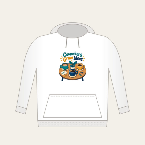 Product image Coworkers Grow Ideas Hoodie