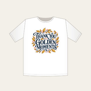 THANK YOU GOLDEN MOMENTS T-Shirt in white