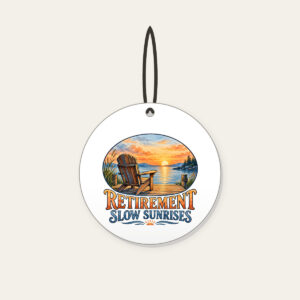 RETIREMENT SLOW SUNRISES Ceramic Ornament in white