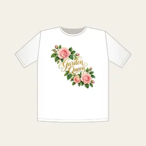 Garden Queen Rose Garland T-Shirt in white: A diagonal garland of blush roses and green leaves carries the words “Garden Queen” in gold script.