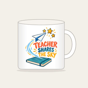 TEACHER SHARES THE SKY Mug in white