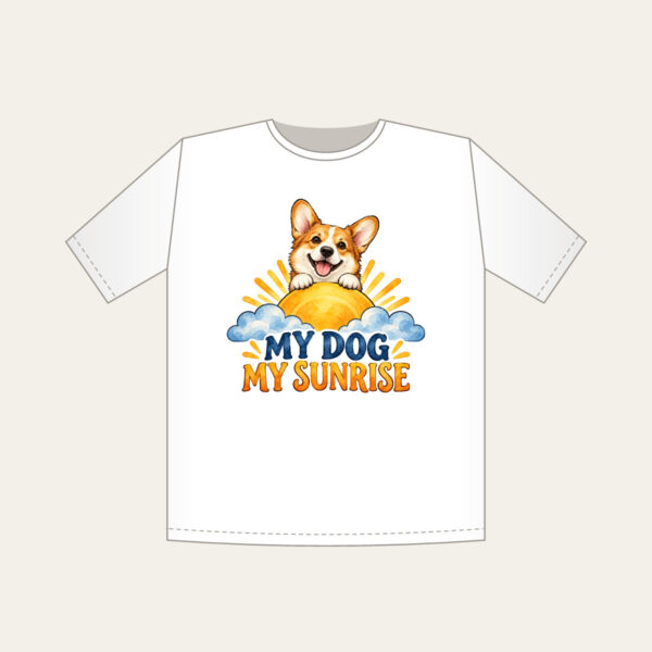 Product image My Dog My Sunrise T-Shirt