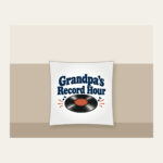 Grandpa's Record Hour Pillow in white